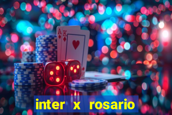 inter x rosario central onde assistir